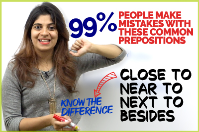 English Prepositions - Next to, Near to, Close To, Besides | Common Grammar Mistakes Even Advanced English Learners Make.